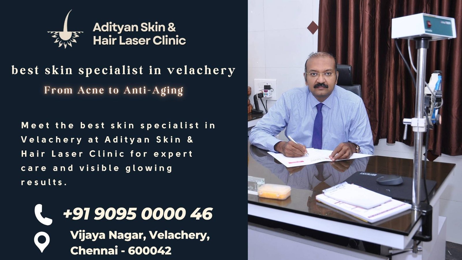 Dr. Adityan – Best Skin Specialist in Velachery at Adityan Skin and Hair Laser Clinic providing acne to anti-aging treatments in Chennai.