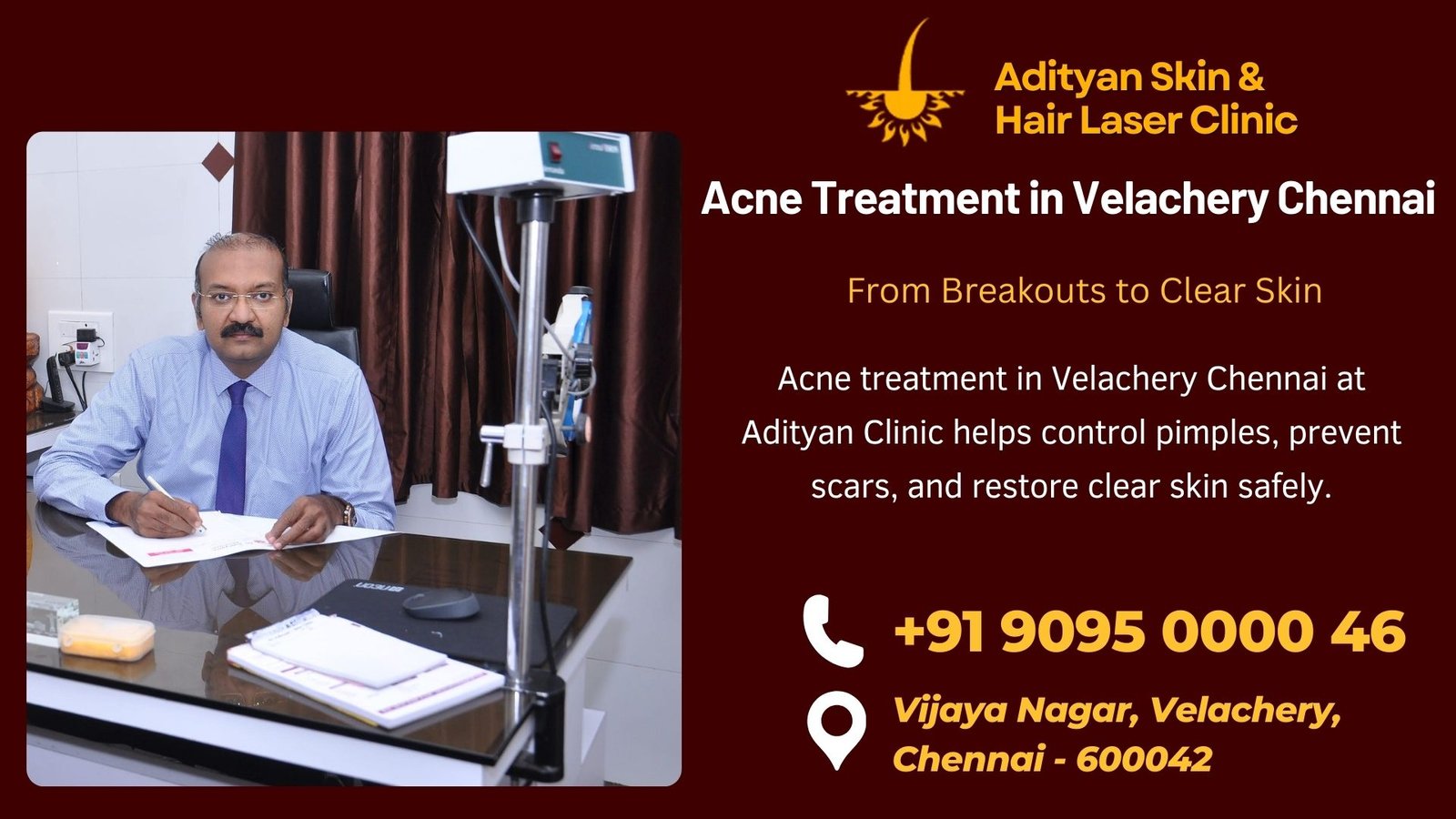 Acne treatment in Velachery Chennai at Adityan Clinic helps control pimples, prevent scars, and restore clear skin safely.