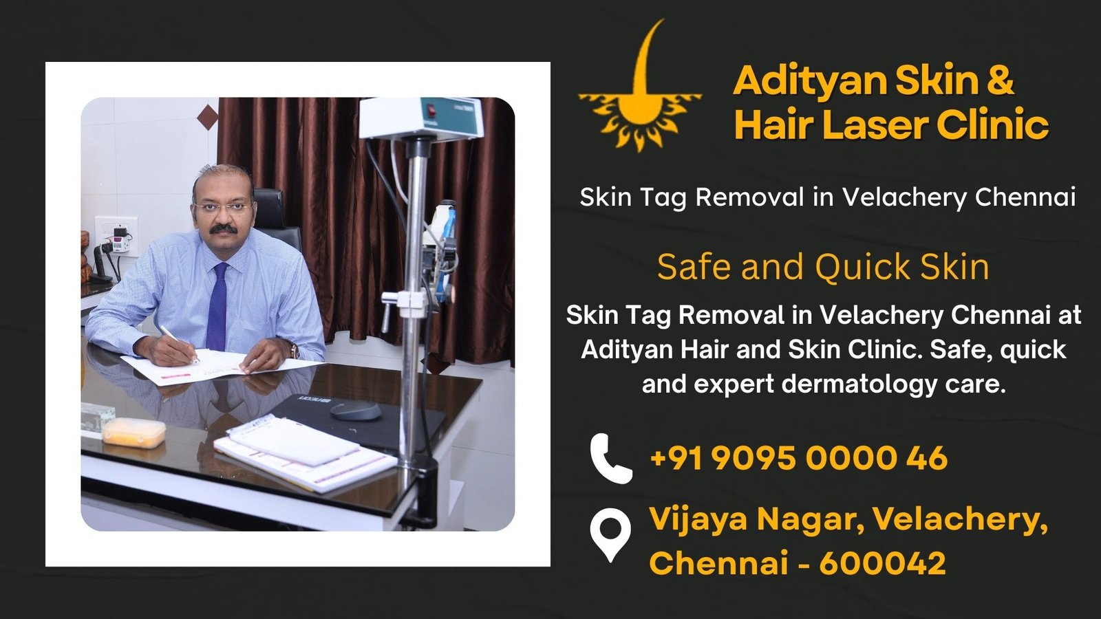 Skin Tag Removal in Velachery Chennai at Adityan Hair and Skin Clinic. Safe, quick and expert dermatology care.